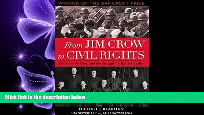 FAVORITE BOOK  From Jim Crow to Civil Rights: The Supreme Court and the Struggle for Racial