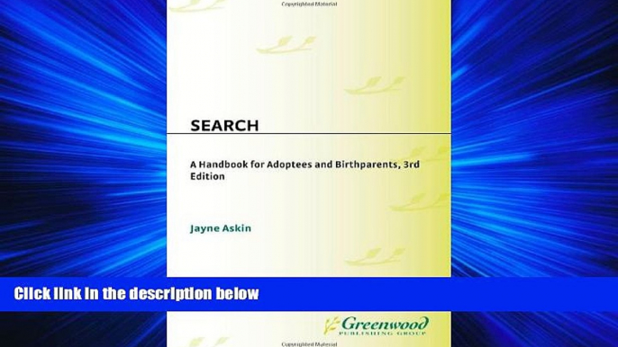 Online eBook Search: A Handbook for Adoptees and Birthparents, 3rd Edition