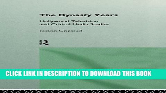 [PDF] The Dynasty Years: Hollywood Television and Critical Media Studies (Comedia) Popular