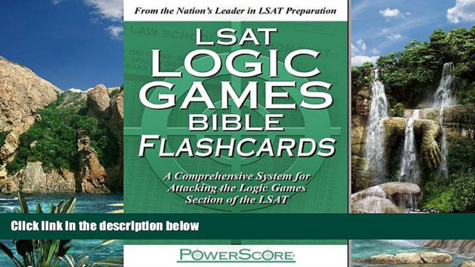 Big Deals  The PowerScore LSAT Logic Games Bible Flashcards (Powerscore Test Preparation)  Free