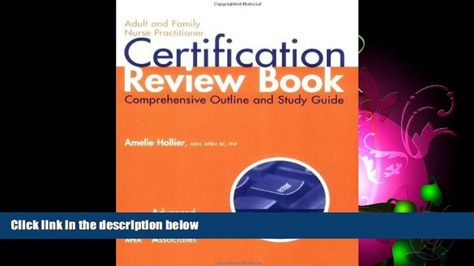 Enjoyed Read Adult And Family Nurse Practitioner Certification Review Book: Comprehensive Outline