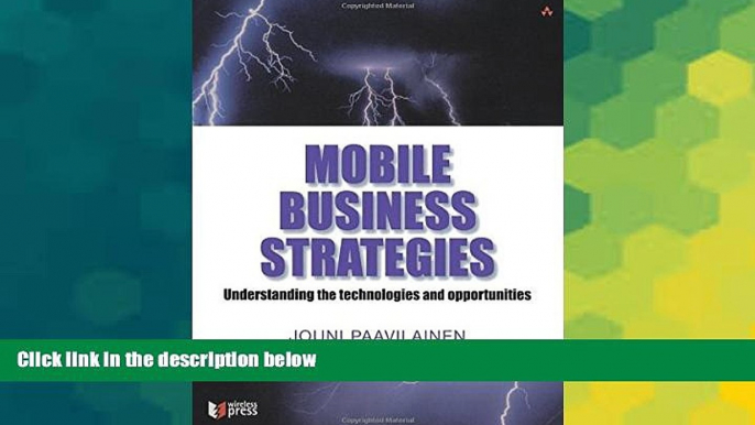 Big Deals  Mobile Business Strategies: Understanding the Technologies and Opportunities  Best