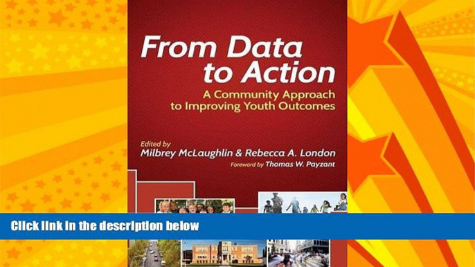 Big Deals  From Data to Action: A Community Approach to Improving Youth Outcomes (HEL Impact