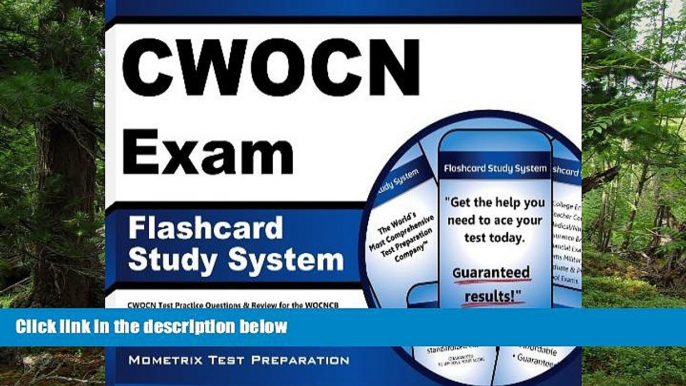 Enjoyed Read CWOCN Exam Flashcard Study System: CWOCN Test Practice Questions   Review for the