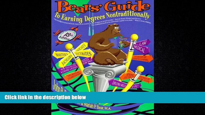 READ book  Bears  Guide to Earning Degrees Nontraditionally (Bear s Guide to Earning Degrees by