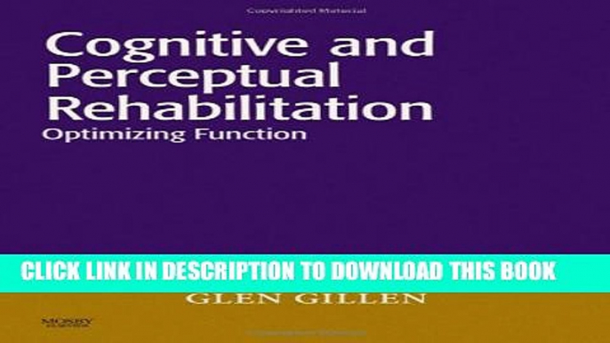 [PDF] Cognitive and Perceptual Rehabilitation: Optimizing Function Popular Online