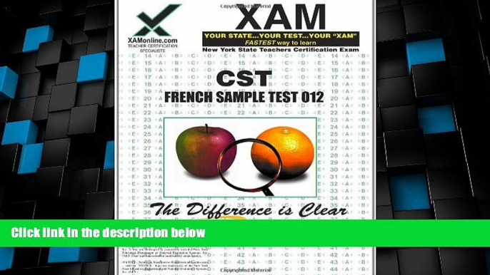 Big Deals  NYSTCE CST French Sample Test 012: teacher certification exam (XAM CST (Paperback))