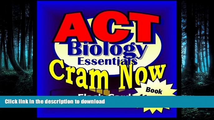 READ  ACT Prep Test BIOLOGY ESSENTIALS Flash Cards--CRAM NOW!--ACT Exam Review Book   Study Guide