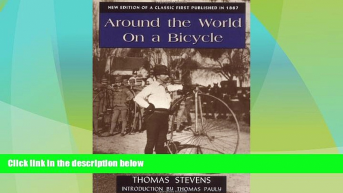 Big Deals  Around the World on a Bicycle (Classics of American Sport)  Best Seller Books Best Seller