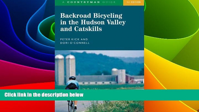 Big Deals  Backroad Bicycling in the Hudson Valley and Catskills (Backroad Bicycling)  Best Seller