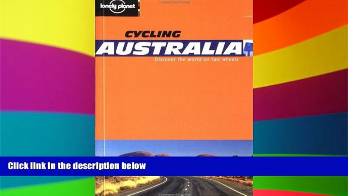 Big Deals  Lonely Planet Cycling Australia (Lonely Planet Cycling Guides)  Free Full Read Most