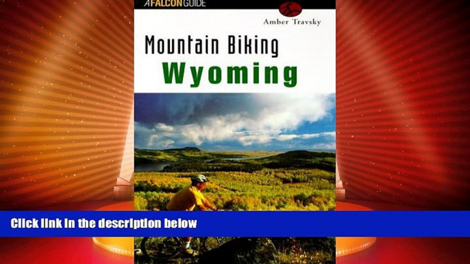 Big Deals  Mountain Biking Wyoming (State Mountain Biking Series)  Best Seller Books Most Wanted