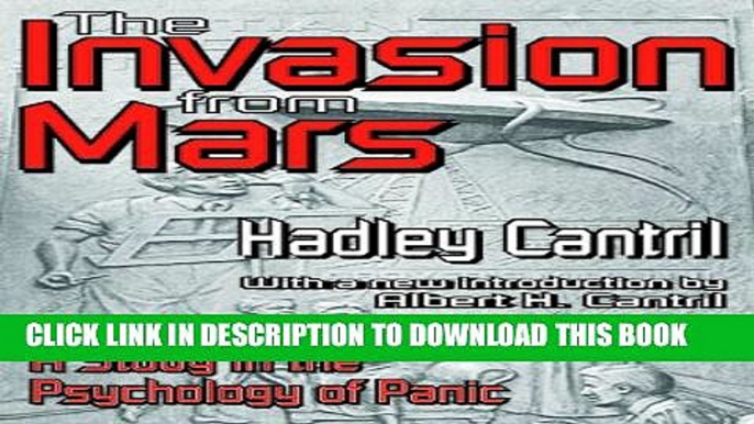 [PDF] The Invasion from Mars: A Study in the Psychology of Panic Full Collection