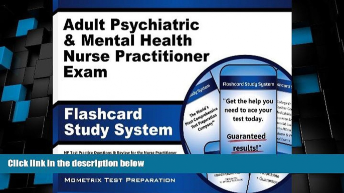 Big Deals  Adult Psychiatric   Mental Health Nurse Practitioner Exam Flashcard Study System: NP