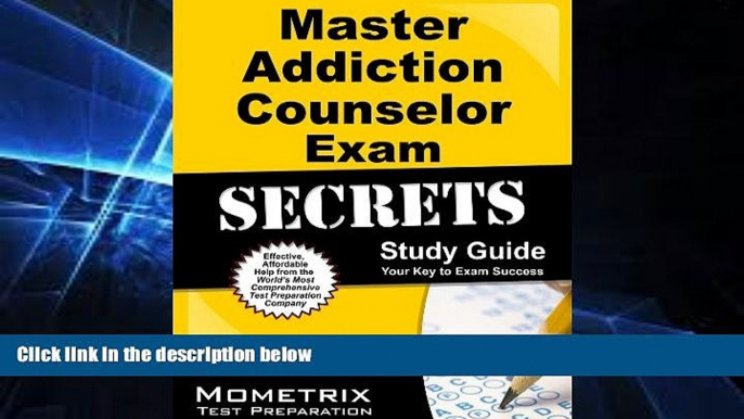 Big Deals  Master Addiction Counselor Exam Secrets Study Guide: Addiction Counselor Test Review