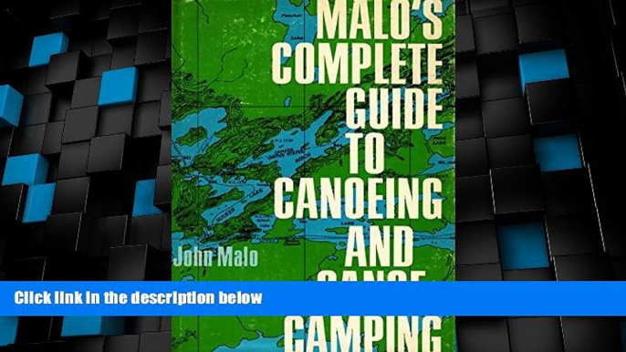 Big Deals  Malo s Complete Guide to Canoeing and Canoe-Camping  Best Seller Books Most Wanted