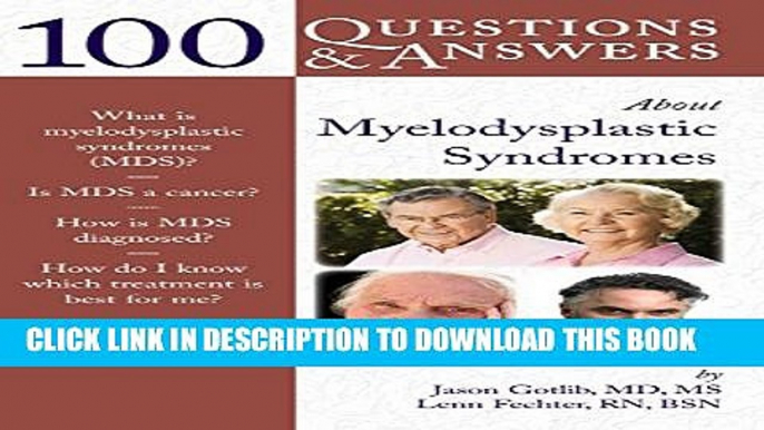 [PDF] 100 Questions     Answers About Myelodysplastic Syndromes Full Online