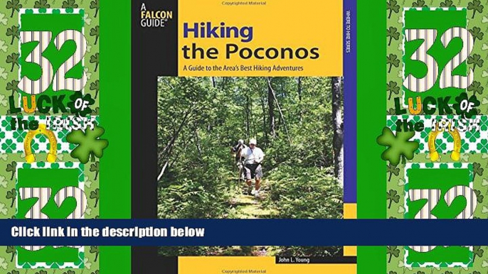 Big Deals  Hiking the Poconos: A Guide To The Area s Best Hiking Adventures (Regional Hiking