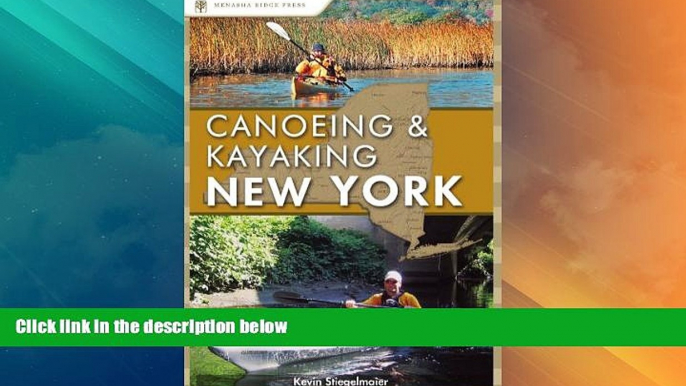 Big Deals  Canoeing and Kayaking New York (Canoe and Kayak Series)  Free Full Read Most Wanted