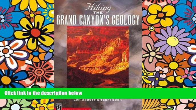 Big Deals  Hiking the Grand Canyon s Geology (Hiking Geology)  Free Full Read Most Wanted