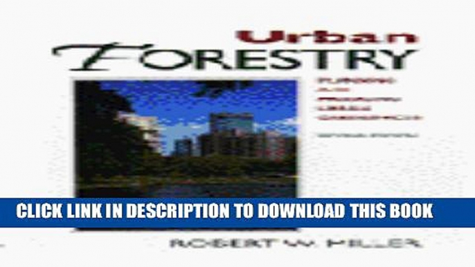 [PDF] Urban Forestry: Planning and Managing Urban Greenspaces, Second Edition Full Collection