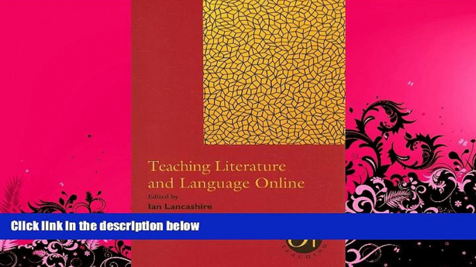 read here  Teaching Literature and Language Online (Options for Teaching (Paperback))