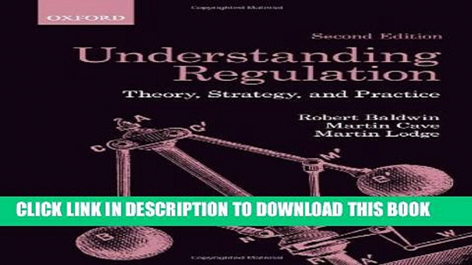 [PDF] Understanding Regulation: Theory, Strategy, and Practice, 2nd Edition Full Online