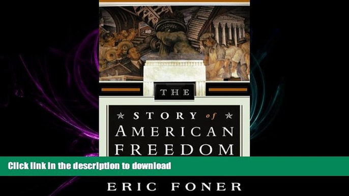 READ ONLINE The Story of American Freedom FREE BOOK ONLINE