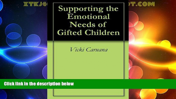 Big Deals  Supporting the Emotional Needs of Gifted Children  Best Seller Books Best Seller