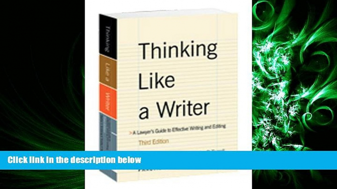 read here  Thinking Like a Writer: A Lawyer s Guide to Effective Writing and Editing