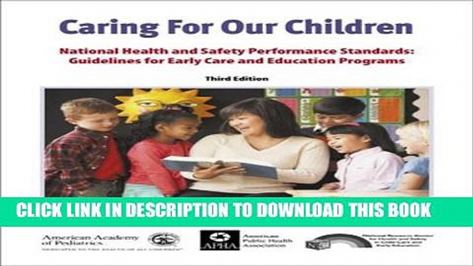 [PDF] Caring For Our Children: National Health and Safety Performance Standards: Guidelines For