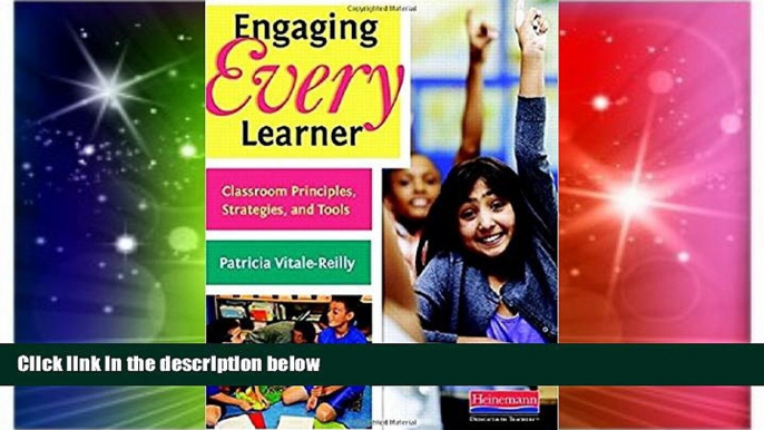 Big Deals  Engaging Every Learner: Classroom Principles, Strategies, and Tools  Best Seller Books