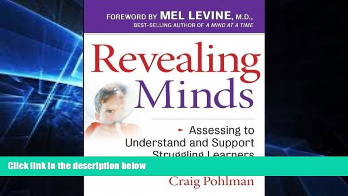 Big Deals  Revealing Minds: Assessing to Understand and Support Struggling Learners  Best Seller