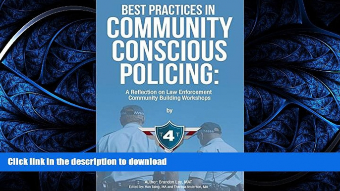 PDF ONLINE Best Practices in Community Conscious Policing: A Reflection on Law Enforcement