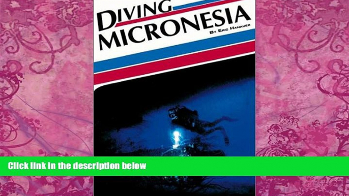 Big Deals  Diving Micronesia (Aqua Quest Diving Series)  Best Seller Books Most Wanted