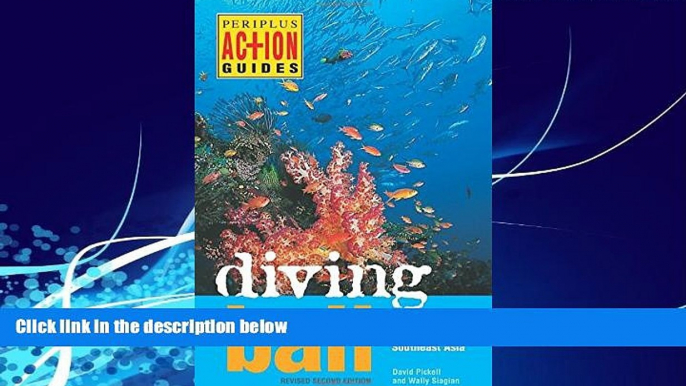 Big Deals  Diving Bali: The Underwater Jewel of Southeast Asia (Periplus Action Guides)  Free Full