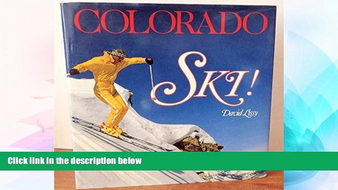 Big Deals  Colorado Ski  Free Full Read Most Wanted