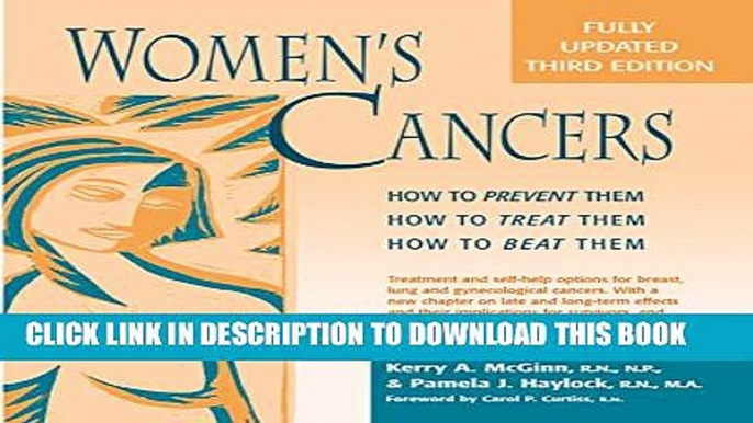 New Book Women s Cancers: How to Prevent Them, How to Treat Them, How to Beat Them (Hunter House