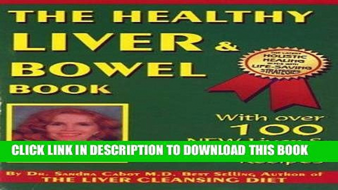 [PDF] Healthy Liver   Bowel Book: Detoxification Strategies for Your Liver   Bowel Full Colection