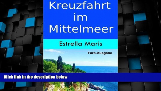 Big Deals  Kreuzfahrt im Mittelmeer (German Edition)  Free Full Read Most Wanted