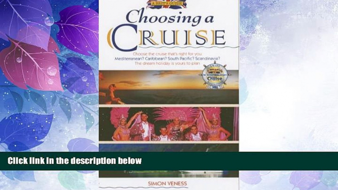 Big Deals  A Brit s Guide to Choosing a Cruise: 2002  Free Full Read Best Seller