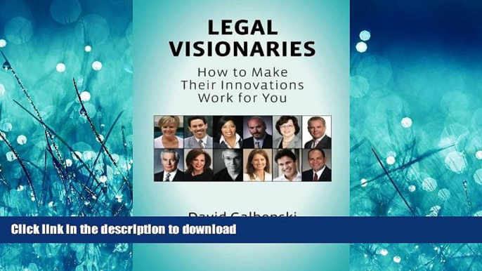 FAVORIT BOOK Legal Visionaries: How to make their innovations work for you READ PDF BOOKS ONLINE