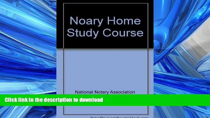 READ THE NEW BOOK Notary Home Study Course READ EBOOK