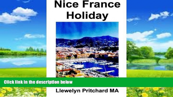 Big Deals  Nice France Holiday: budget short - break vacation (Ing Buku Catetan Gambaran Saka