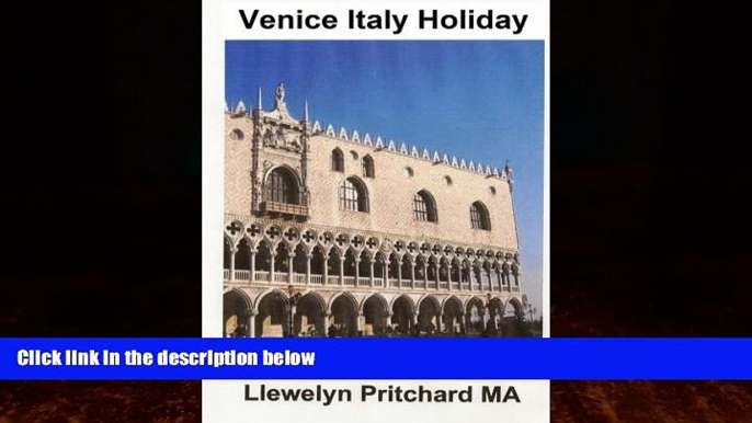 Big Deals  Venice Italy Holiday: Italie, vacances, Venise, voyage, tourisme (Volume 5) (French