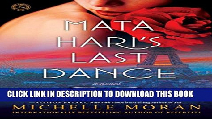 [PDF] Mata Hari s Last Dance: A Novel Popular Colection