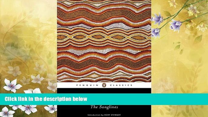 For you The Songlines (Penguin Classics)