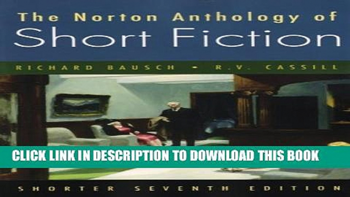 [PDF] The Norton Anthology of Short Fiction, Shorter 7th Edition Full Colection