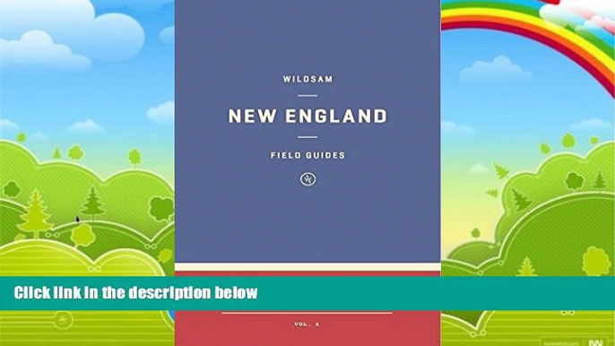 Big Deals  Wildsam Field Guides: New England (Wildsam Field Guides: American Road Trip)  Full Read