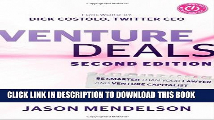 [PDF] Venture Deals: Be Smarter Than Your Lawyer and Venture Capitalist Full Collection